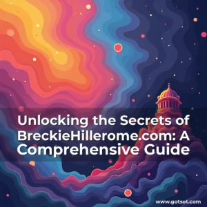 Read more about the article Unlocking the Secrets of BreckieHillerome.com: A Comprehensive Guide